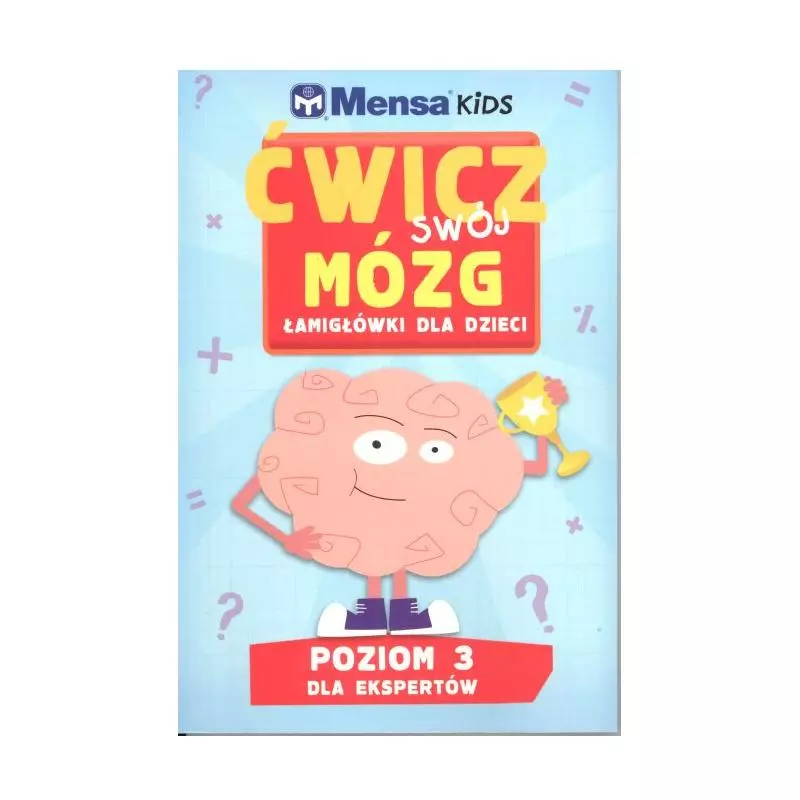ĆWICZ SWÓJ MÓZG ŁAMIGŁÓWKI DLA DZIECI 
