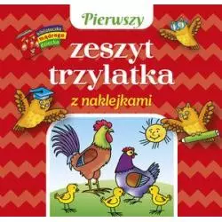 PIERWSZY ZESZYT TRZYLATKA Z NAKLEJKAMI - Olesiejuk