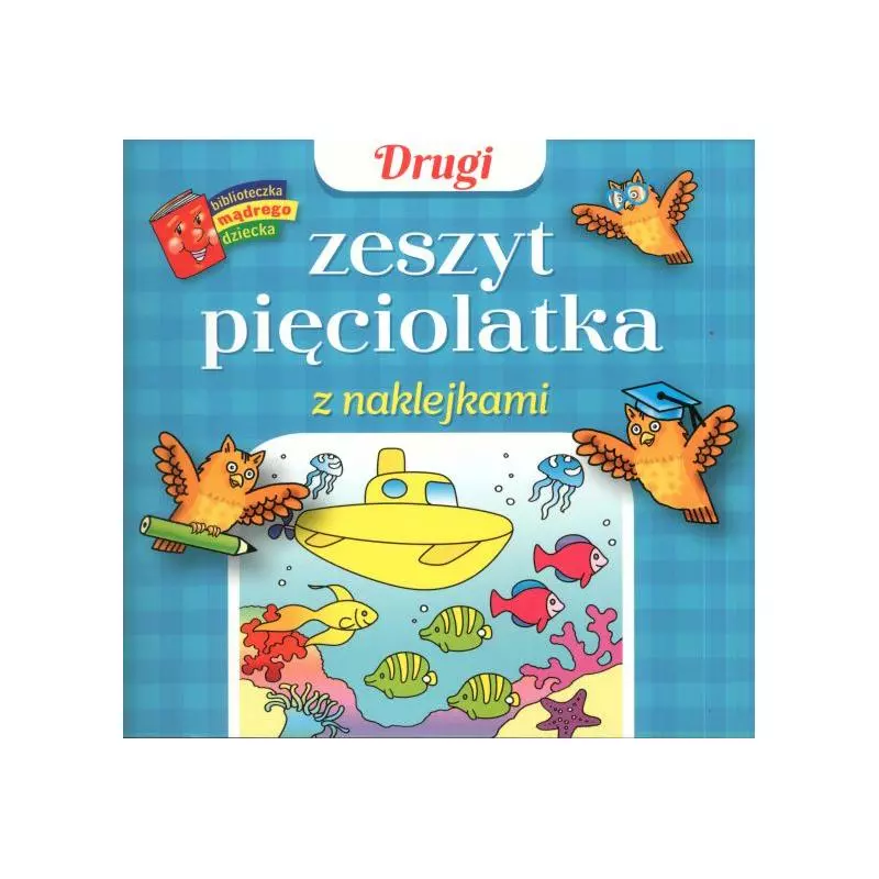 DRUGI ZESZYT PIĘCIOLATKA Z NAKLEJKAMI
