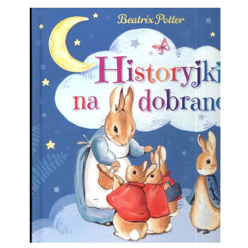 HISTORYJKI NA DOBORANOC Beatrix Potter