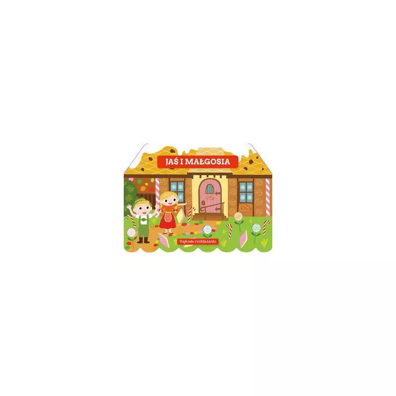 JAŚ I MAŁGOSIA BAJKOWE ROZKŁADANKI - Olesiejuk