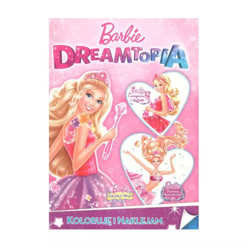 BARBIE. KOLORUJĘ I NAKLEJAM 