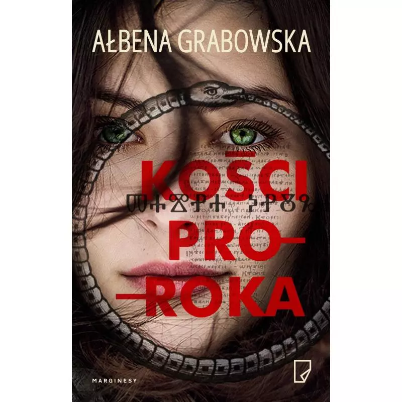 KOŚCI PROROKA Ałbena Grabowska - Marginesy