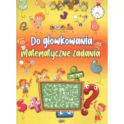 DO GŁÓWKOWANIA MATEMATYCZNE ZADANIA 