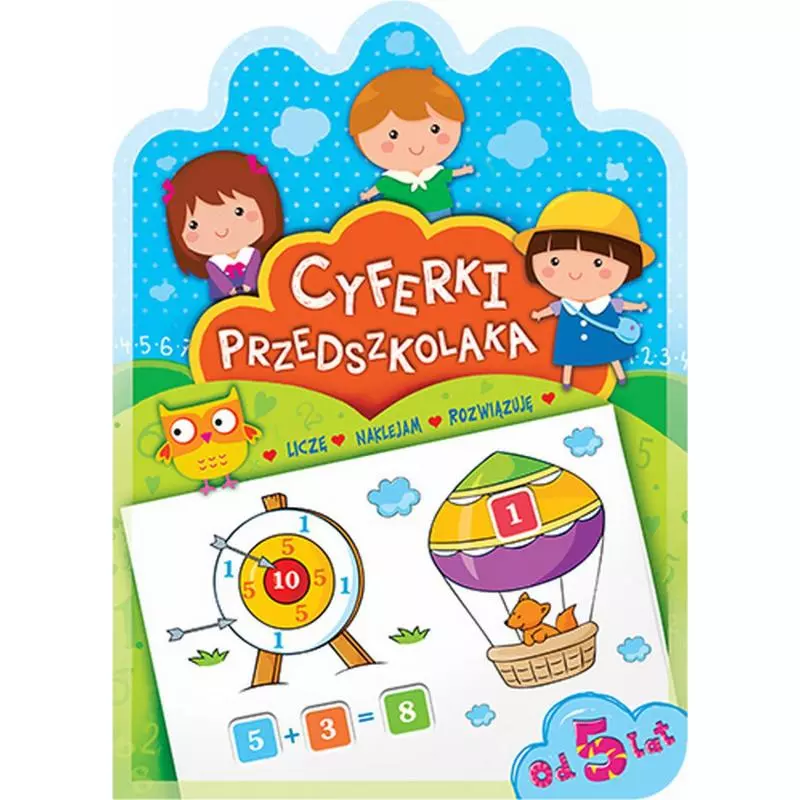 Cyferki przedszkolaka od 5 lat Anna Podgórska - Aksjomat Cyferki przedszkolaka od 5 lat Anna Podgórska - Aksjomat