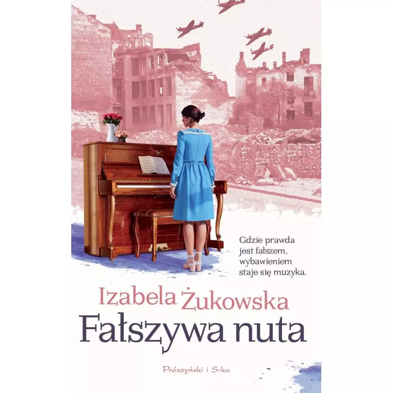 FAŁSZYWA NUTA Izabela Żukowska - Prószyński Media