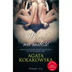 WYROK NA MIŁOŚĆ + CD Agata Kołakowska - Prószyński Media