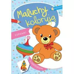 MALUCHY KOLORUJĄ ZABAWKI 3+ Agata Nowak - Skrzat