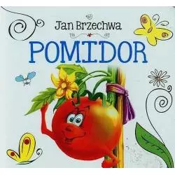 BIBLIOTECZKA NIEDŹWIADKA. POMIDOR Brzechwa Jan