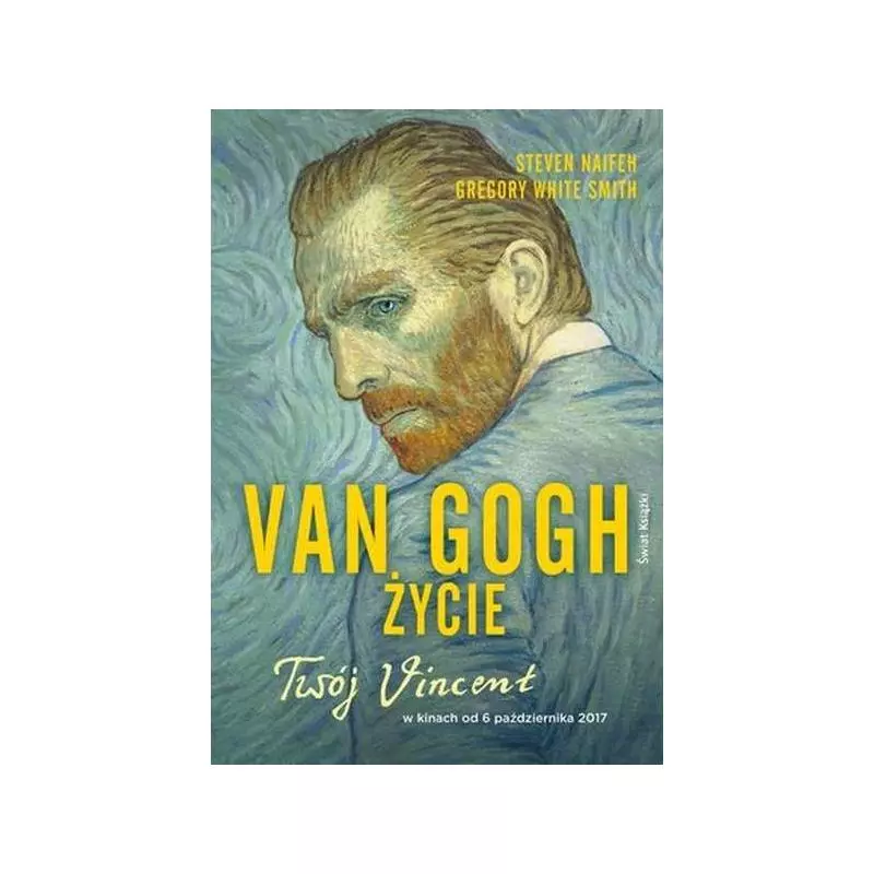 VAN GOGH ŻYCIE Naifeh Steven, White Smith Gregory - Świat Książki