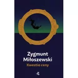 KWESTIA CENY Zygmunt Miłoszewski 