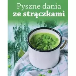 PYSZNE DANIA ZE STRĄCZKAMI 