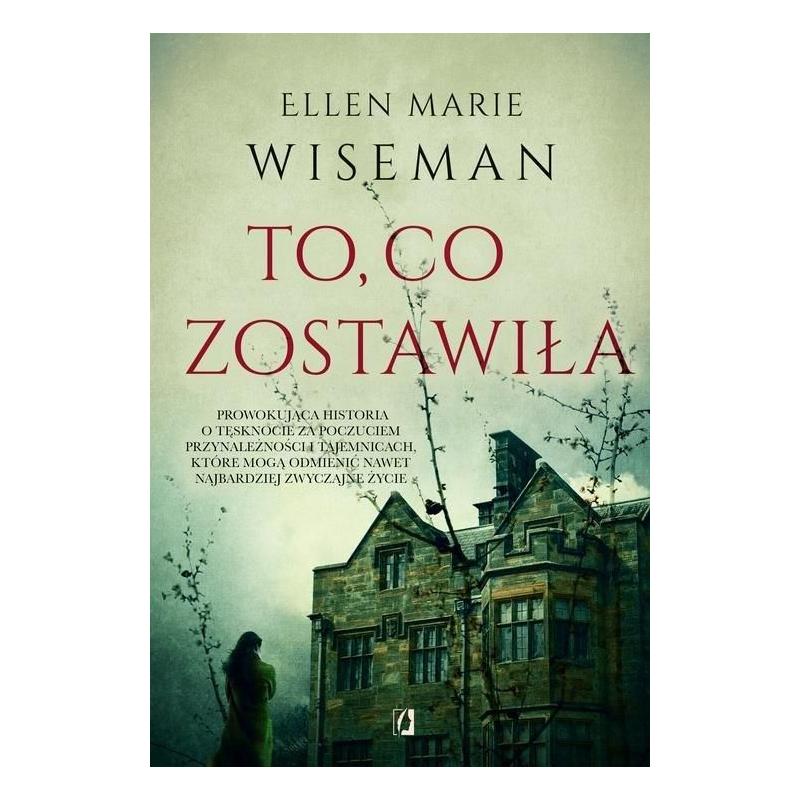 TO, CO ZOSTAWIŁA