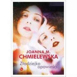 ZŁODZIEJKA OPOWIEŚCI Joanna M. Chmielewska - MG