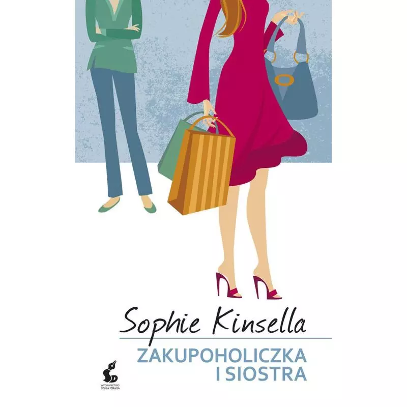 ZAKUPOHOLICZKA I SIOSTRA Sophie Kinsella - Sonia Draga