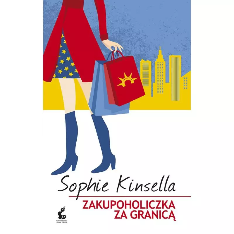 ZAKUPOHOLICZKA ZA GRANICĄ Sophie Kinsella - Sonia Draga