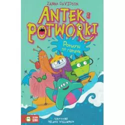 POTWORKI NA RATUNEK. ANTEK I POTWORKI 6+ - Zielona Sowa