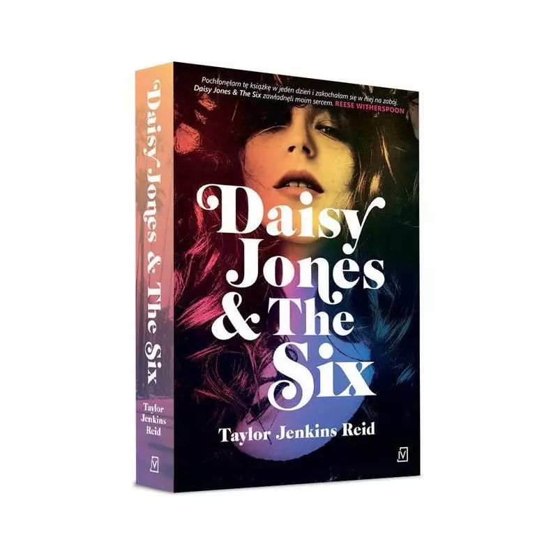 DAISY JONES & THE SIX Taylor Jenkins Reid - Czwarta Strona