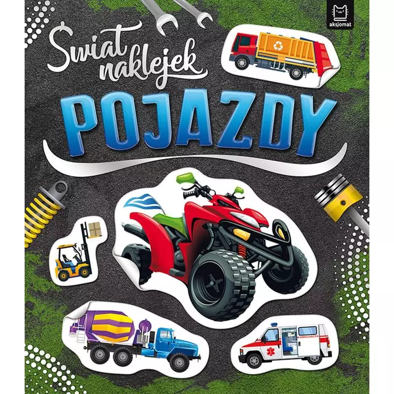 POJAZDY ŚWIAT NAKLEJEK 4+ - Aksjomat