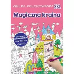 MAGICZNA KRAINA WIELKA KOLOROWANKA XXL - Martel