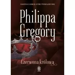 CZERWONA KRÓLOWA Philippa Gregory