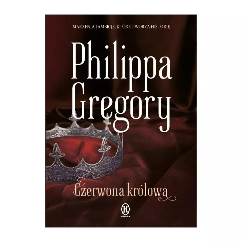 CZERWONA KRÓLOWA Philippa Gregory