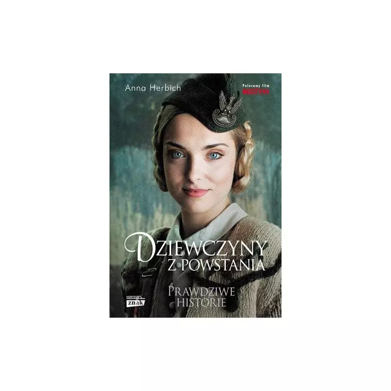 DZIEWCZYNY Z POWSTANIA Anna Herbich - Znak