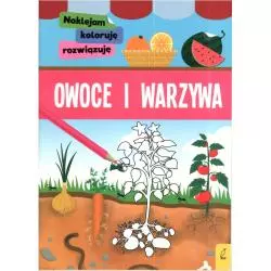 OWOCE I WARZYWA NAKLEJAM KOLORUJĘ ROZWIĄZUJĘ 