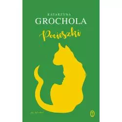 POCIESZKI Katarzyna Grochola - Wydawnictwo Literackie