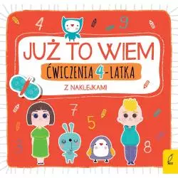 JUŻ TO WIEM ĆWICZENIA 4-LATKA Z NAKLEJKAMI - Wilga