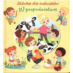 SŁÓWKA DLA MALUCHÓW W GOSPODARSTWIE 