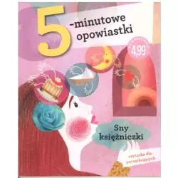 SEN KSIĘŻNICZKI 5-MINUTOWE OPOWIASTKI 