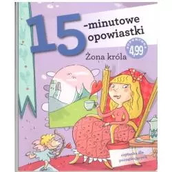 ŻONA KRÓLA 15-MINUTOWE OPOWIASTKI 