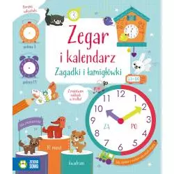ZEGAR I KALENDARZ. ZAGADKI I ŁAMIGŁÓWKI 9+ - Zielona Sowa