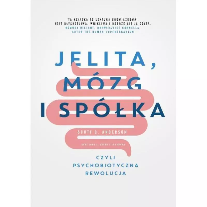 JELITA, MÓZG I SPÓŁKA, CZYLI PSYCHOBIOTYCZNA REWOLUCJA - Burda Książki