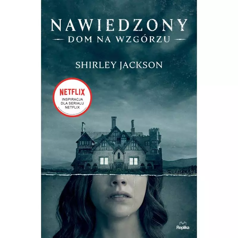 NAWIEDZONY DOM NA WZGÓRZU Shirley Jackson - Replika