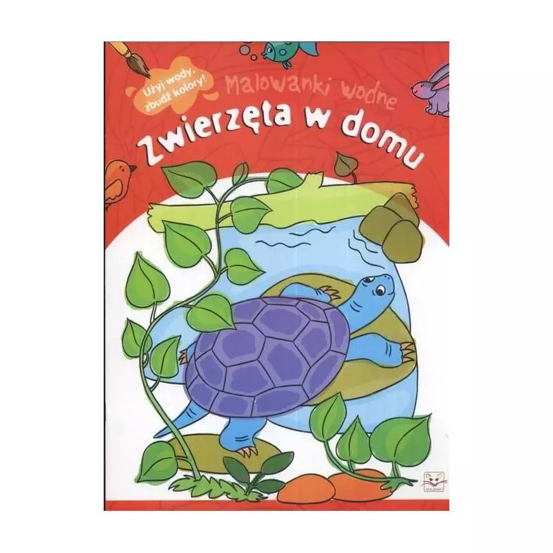 MALOWANKI WODNE ZWIERZĘTA W DOMU - Aksjomat