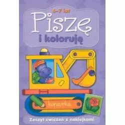 PISZĘ I KOLORUJĘ 6-7 LAT Bator, Agnieszka