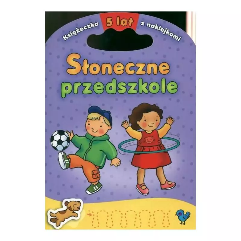 SŁONECZNE PRZESZKOLW KSIĄŻECZKA 5 LAT Z NAKLEJKAMI SŁONECZNE PRZESZKOLW KSIĄŻECZKA 5 LAT Z NAKLEJKAMI