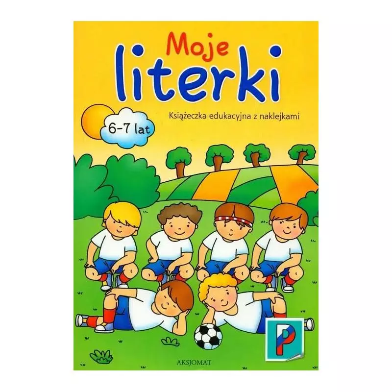 MOJE LITERKI 6-7 LAT 