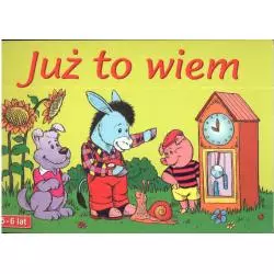 JUŻ TO WIEM 5-6 LAT 