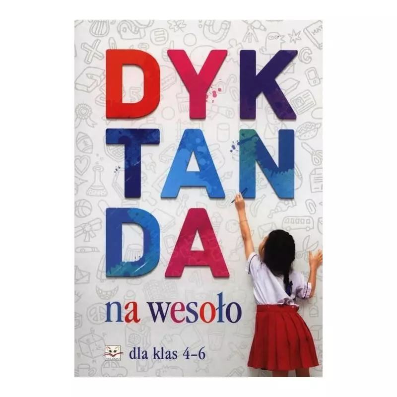 DYKTANDA NA WESOŁO DLA KLAS 4 - 6 Michalec Bogusław DYKTANDA NA WESOŁO DLA KLAS 4 - 6 Michalec Bogusław