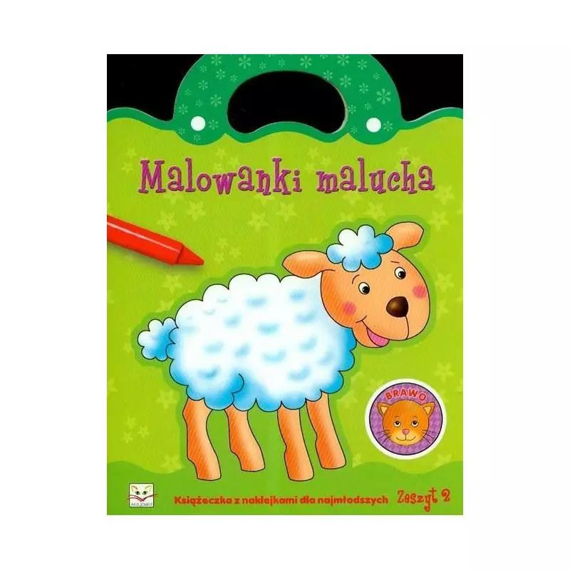 MALOWANKI MALUCHA. ZESZYT 2 MALOWANKI MALUCHA. ZESZYT 2