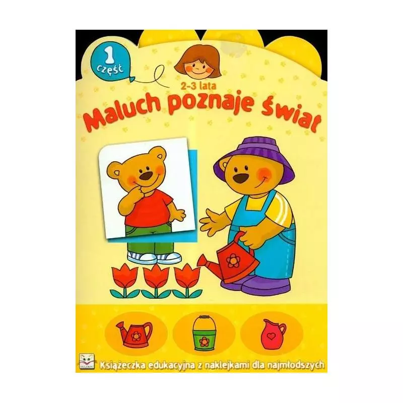 MALUCH POZNAJE ŚWIAT 2-3 LATA 