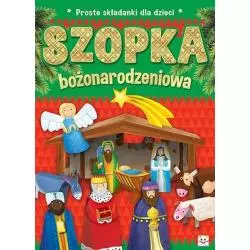 PROSTE SKŁADANKI DLA DZIECI. SZOPKA BOŻONARODZENIOWA 