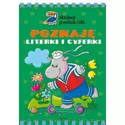 AKADEMIA PRZEDSZKOLAKA. POZNAJĘ LITERKI I CYFERKI. 