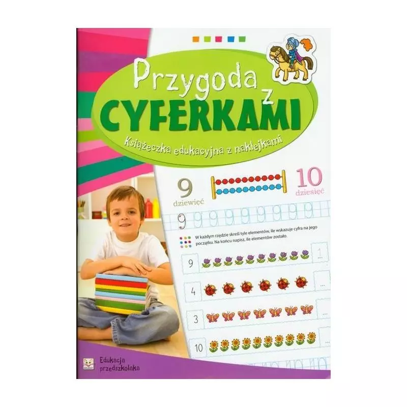 PRZYGODA Z CYFERKAMI. KSIĄŻECZKA EDUKACYJNA Z NAKLEJKAMI. 