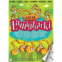 ŁAMIGŁÓWKI NA CZTERY PORY ROKU 8-12 LAT