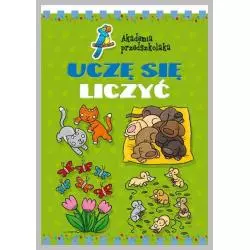 AKADEMIA PRZEDSZKOLAKA. UCZĘ SIĘ LICZYĆ. 