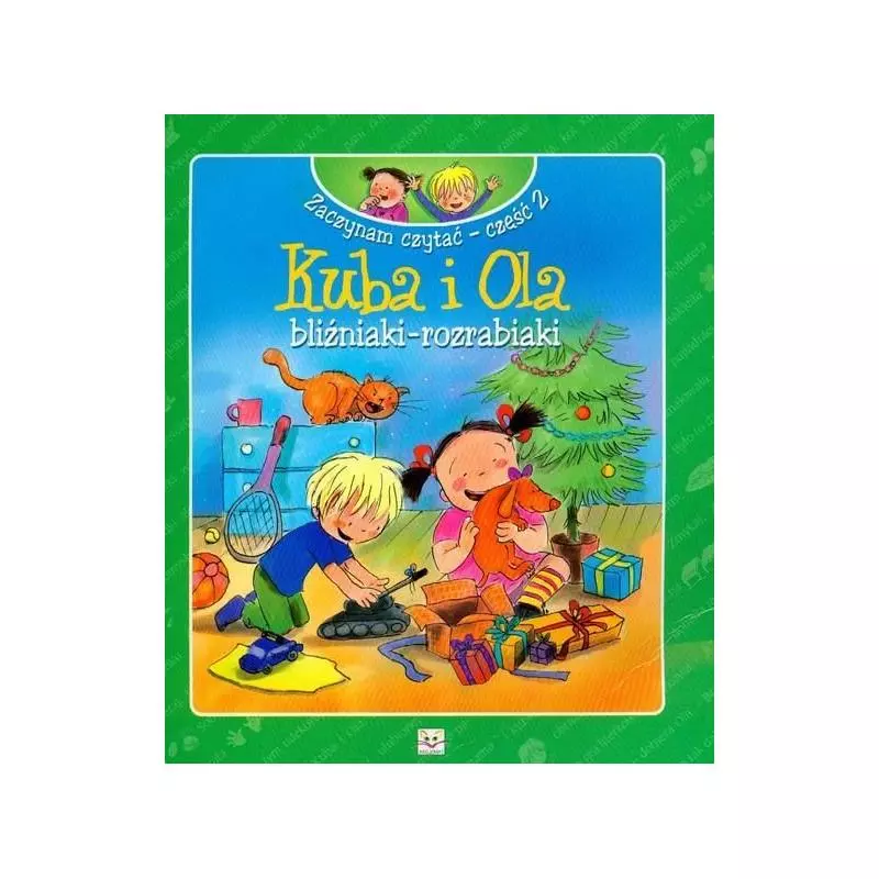 KUBA I OLA BLIŹNIAKI - ROZRABIAKI ZACZYNAMY CZYTAĆ 2 KUBA I OLA BLIŹNIAKI - ROZRABIAKI ZACZYNAMY CZYTAĆ 2